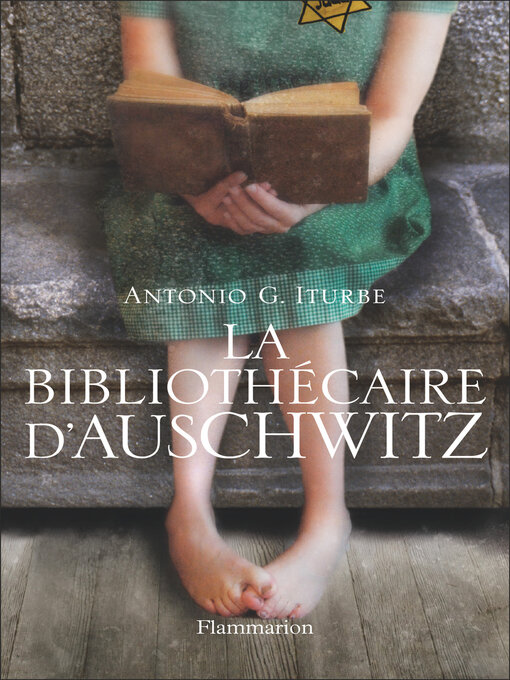 Title details for La bibliothècaire d'Auschwitz by Antonio G. Iturbe - Available